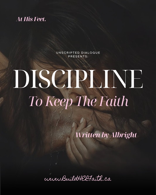 Discipline To Keep The Faith