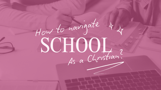 Navigating school as a christian