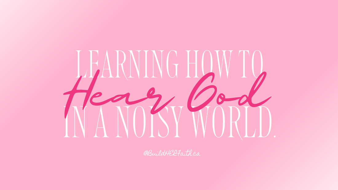 Learning How to Hear God’s Voice in a Noisy World