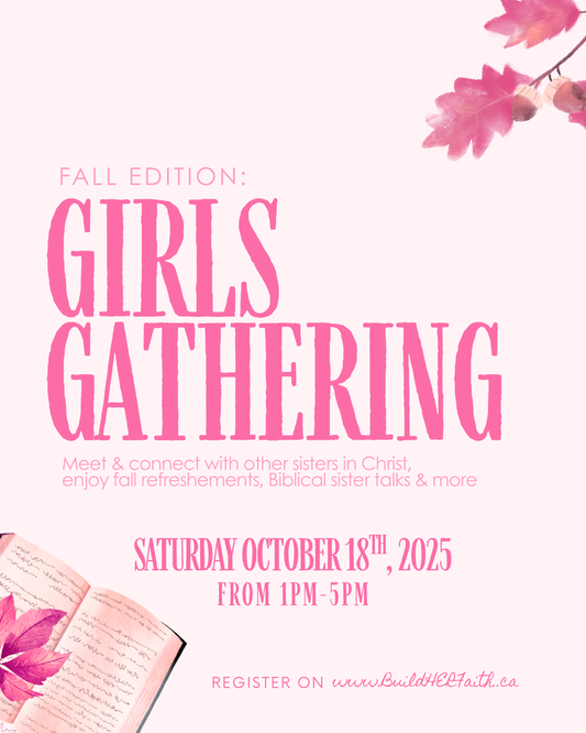 GIRL'S GATHERING: FALL EDITION
